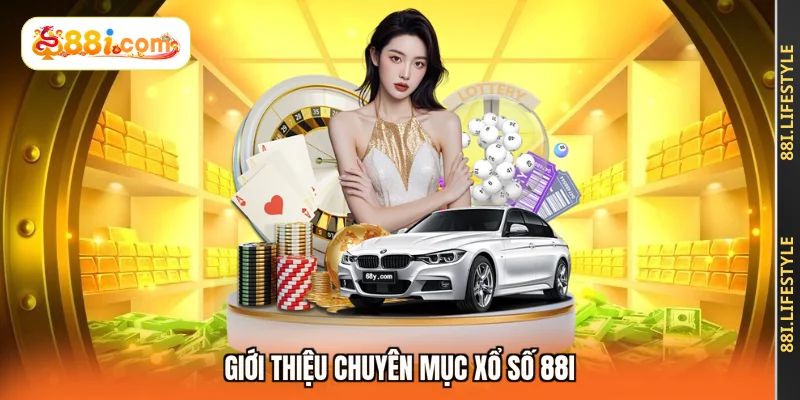 Giới thiệu chuyên mục xổ số 88I